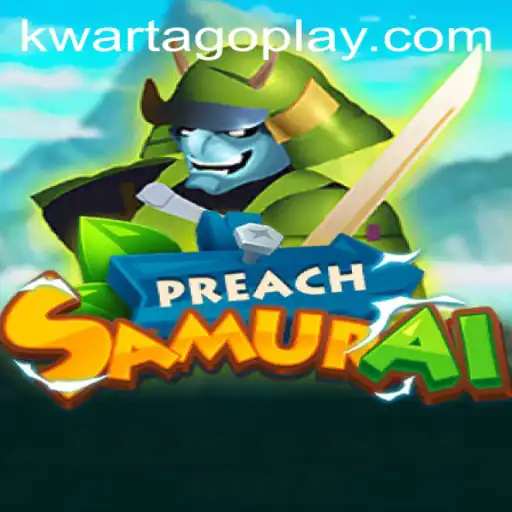 Exploring the Fascinating World of PreachSamurai: A New Game Revolution